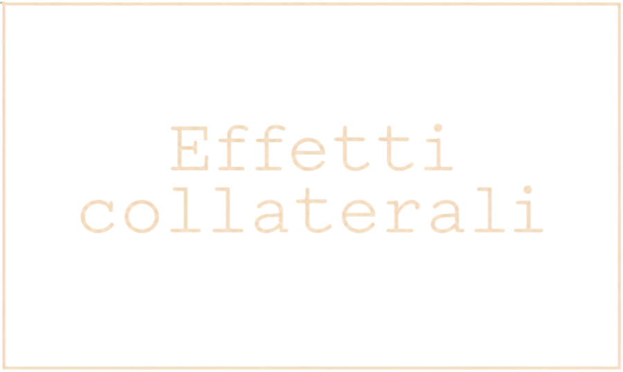 Effetti collaterali